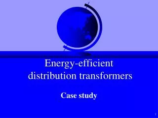 Energy-efficient distribution transformers