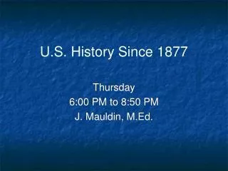 U.S. History Since 1877