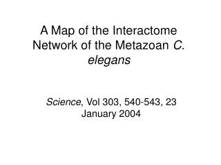 A Map of the Interactome Network of the Metazoan C. elegans