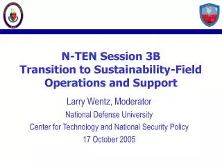 N-TEN Session 3B Transition to Sustainability-Field Operations and Support