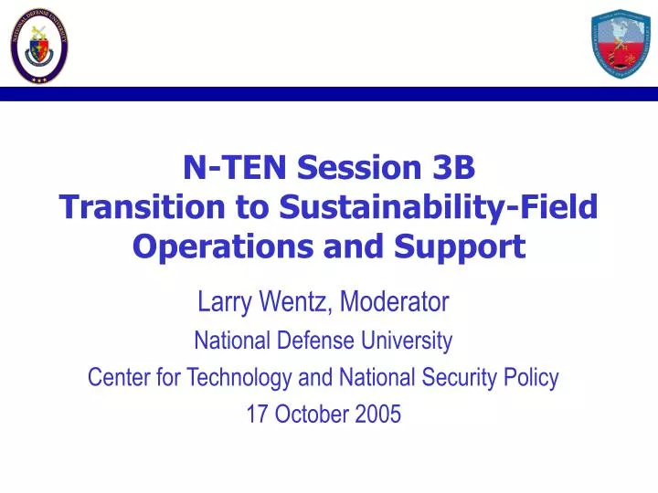 n ten session 3b transition to sustainability field operations and support