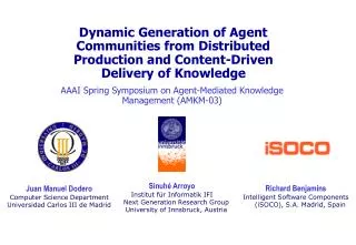 AAAI Spring Symposium on Agent-Mediated Knowledge Management (AMKM-03)