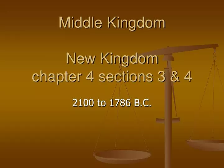 middle kingdom new kingdom chapter 4 sections 3 4