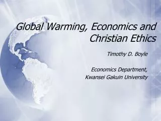 Global Warming, Economics and Christian Ethics