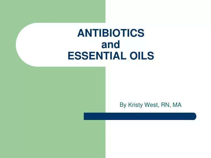antibiotics and essential oils