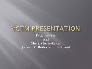VCTM Presentation