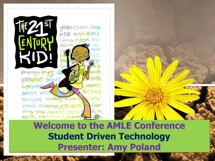 welcome to the amle conference student driven technology presenter amy poland