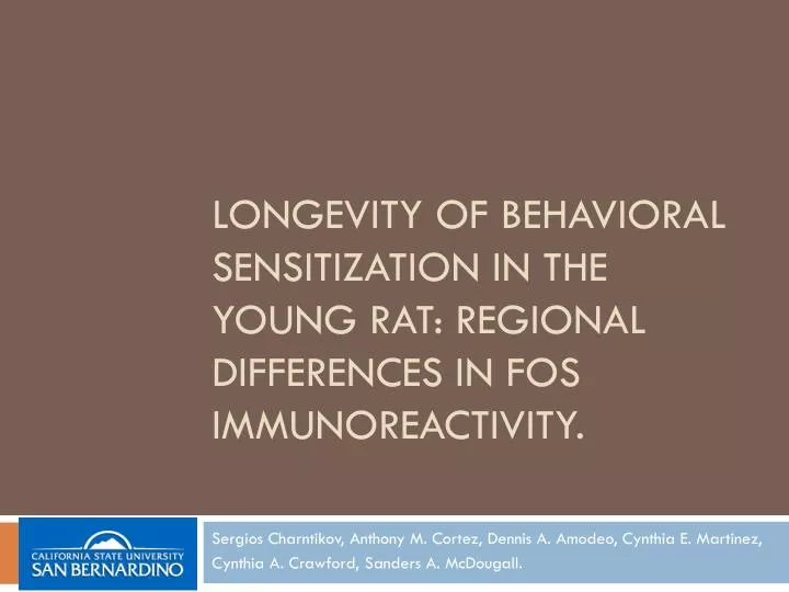 longevity of behavioral sensitization in the young rat regional differences in fos immunoreactivity