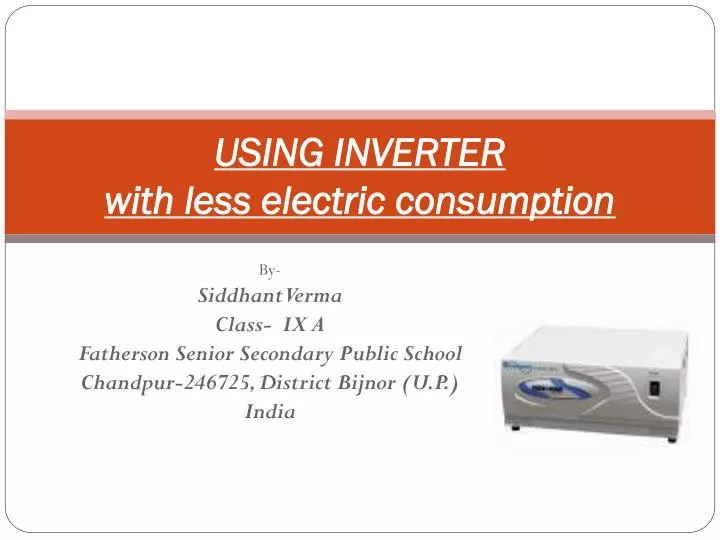 using inverter with less electric consumption