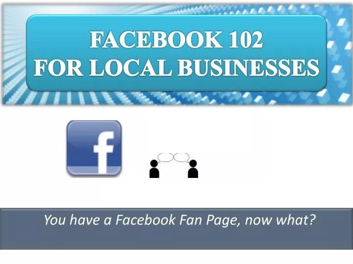 facebook 102 for local businesses