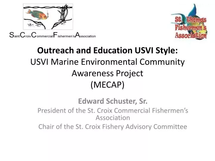 outreach and education usvi style usvi marine environmental community awareness project mecap