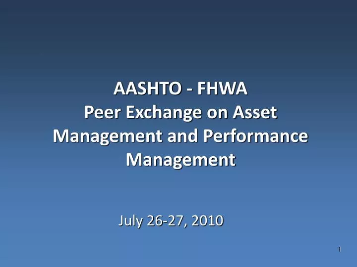 aashto fhwa peer exchange on asset management and performance management