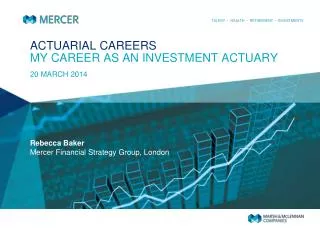 ACTUARIAL CAREERS MY CAREER AS AN INVESTMENT ACTUARY