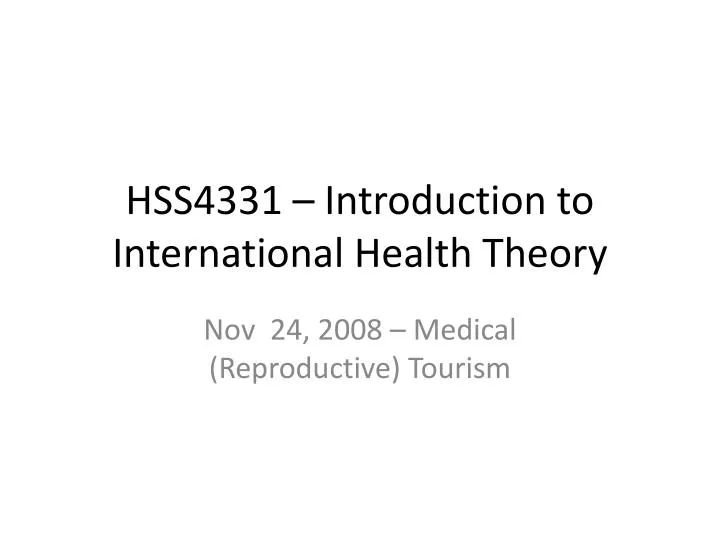 hss4331 introduction to international health theory