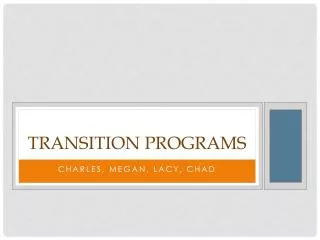 Transition Programs