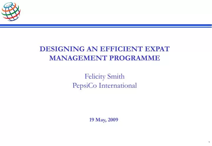 designing an efficient expat management programme felicity smith pepsico international