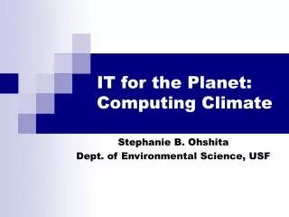 IT for the Planet: Computing Climate