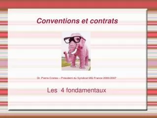 dr pierre costes pr sident du syndicat mg france 2000 2007 les 4 fondamentaux