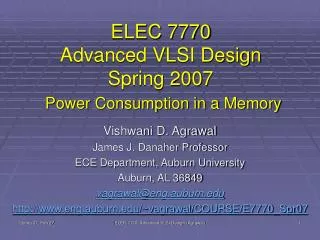 ELEC 7770 Advanced VLSI Design Spring 2007 Power Consumption in a Memory