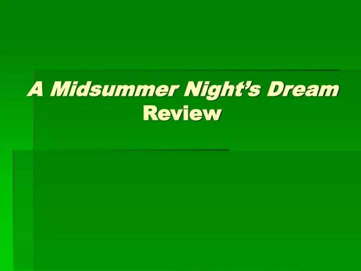 a midsummer night s dream review