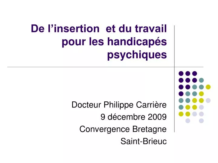 de l insertion et du travail pour les handicap s psychiques