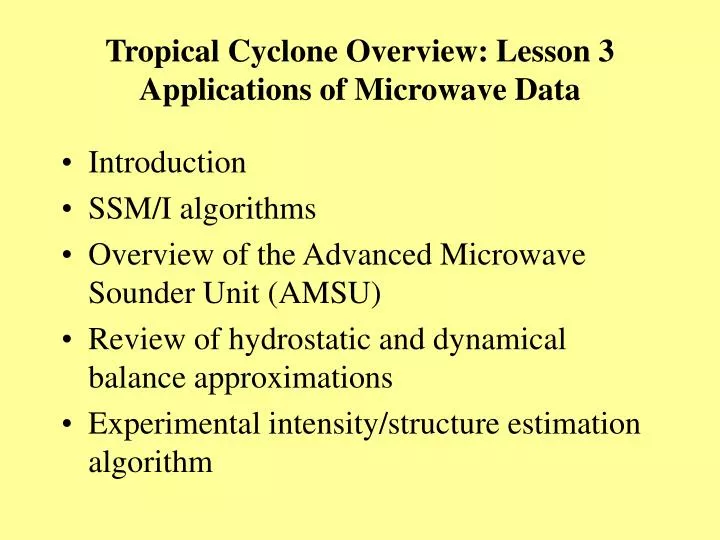 tropical cyclone overview lesson 3 applications of microwave data