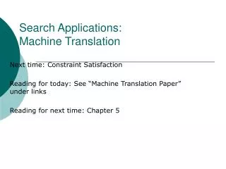 Search Applications: Machine Translation