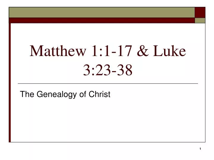 matthew 1 1 17 luke 3 23 38