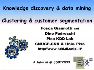 Knowledge discovery &amp; data mining Clustering &amp; customer segmentation