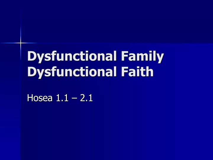 dysfunctional family dysfunctional faith