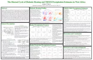 T he Diurnal Cycle of Diabatic Heating and TRMM Precipitation Estimates in West Africa
