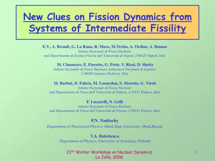 new clues on fission dynamics from systems of intermediate fissility