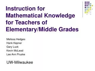 Instruction for Mathematical Knowledge for Teachers of Elementary/Middle Grades