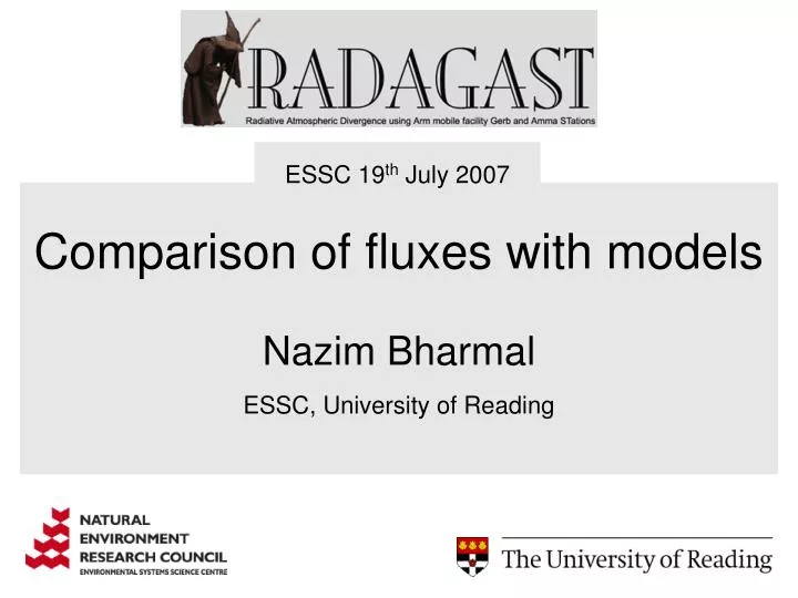 comparison of fluxes with models nazim bharmal essc university of reading