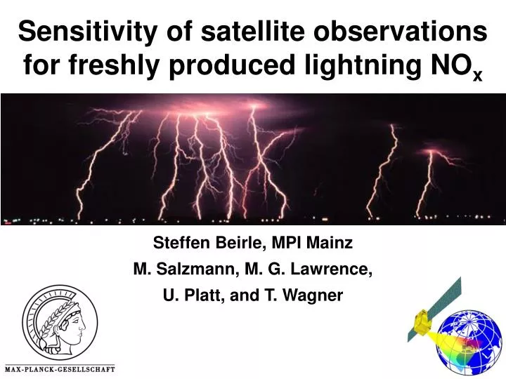 sensitivity of satellite observations for freshly produced lightning no x