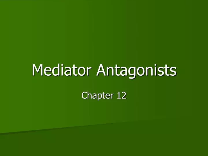 mediator antagonists