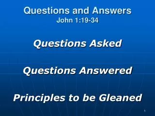 Questions and Answers John 1:19-34
