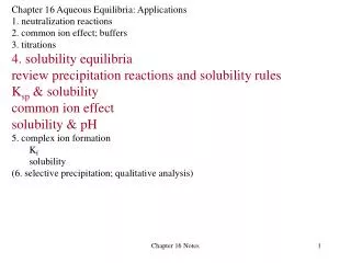 Chapter 16 Aqueous Equilibria: Applications 1. neutralization reactions