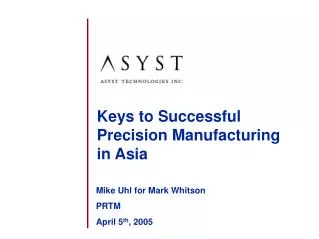 Keys to Successful Precision Manufacturing in Asia