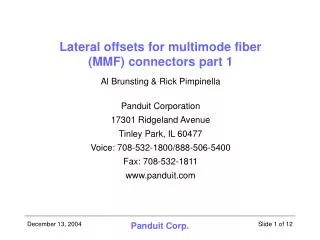 Lateral offsets for multimode fiber (MMF) connectors part 1 Al Brunsting &amp; Rick Pimpinella