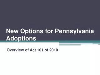New Options for Pennsylvania Adoptions