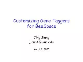 Customizing Gene Taggers for BeeSpace