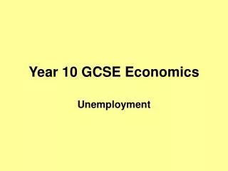 Year 10 GCSE Economics