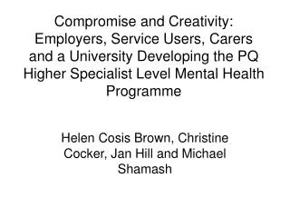 Helen Cosis Brown, Christine Cocker, Jan Hill and Michael Shamash