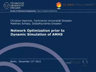 Network Optimization prior to Dynamic Simulation of AMHS