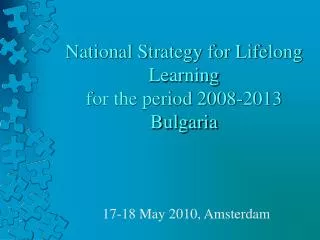 National Strategy for Lifelong Learning for the period 2008-2013 Bulgaria