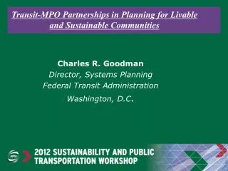 Transit-MPO Partnerships in Planning for Livable and Sustainable Communities