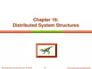 chapter 16 distributed system structures