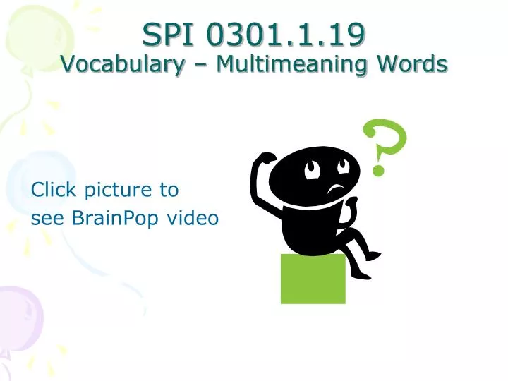 spi 0301 1 19 vocabulary multimeaning words