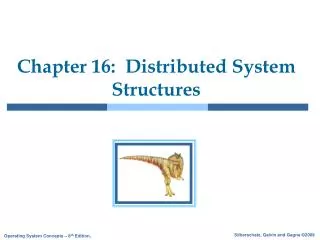 chapter 16 distributed system structures
